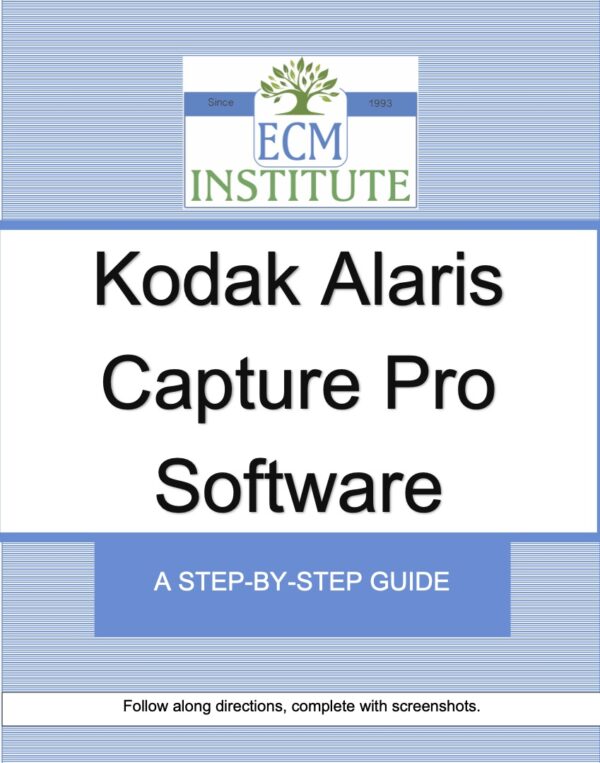 Kodak Capture Pro Software Step-by-Step Guide